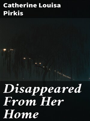 cover image of Disappeared From Her Home